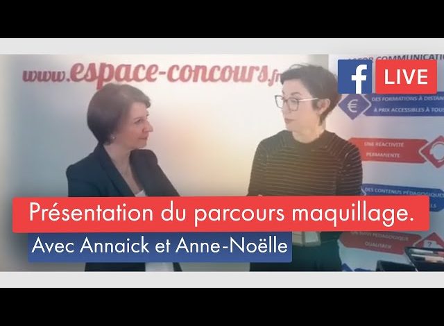 FacebookLive#8 – Présentation du parcours maquillage.