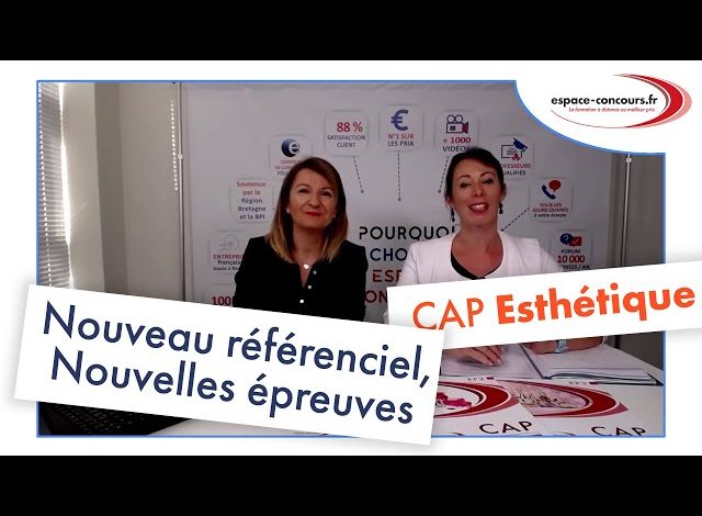 CAP Esthétique : nouveau référentiel, nouvelles épreuves