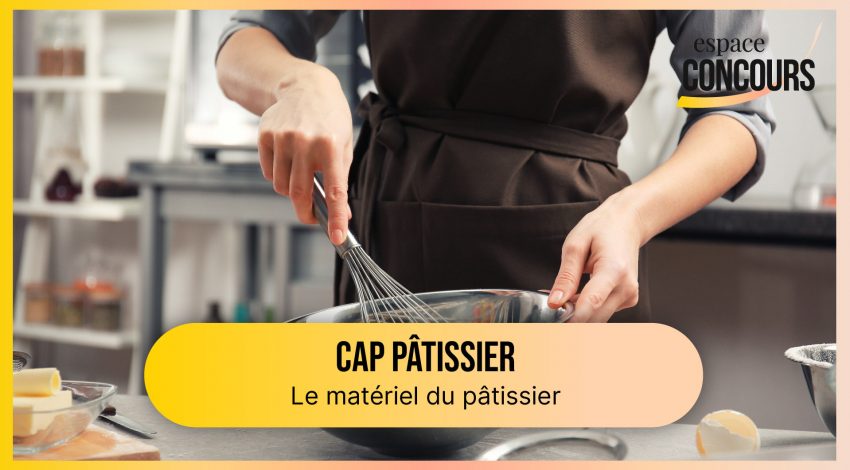 Matériel du pâtissier [CAP Pâtissier – Vidéo tuto – Extrait de cours]